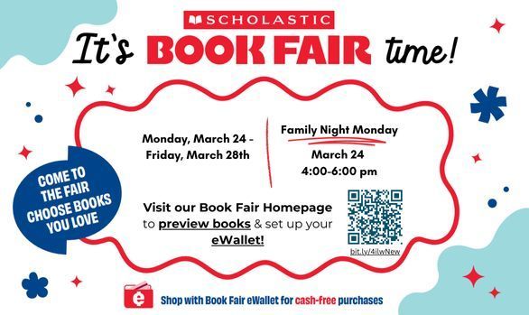 It's bookfair time! Monday March 24 - Friday March 28th. Family NIght Monday March 24 from 4:00-6:00 pm