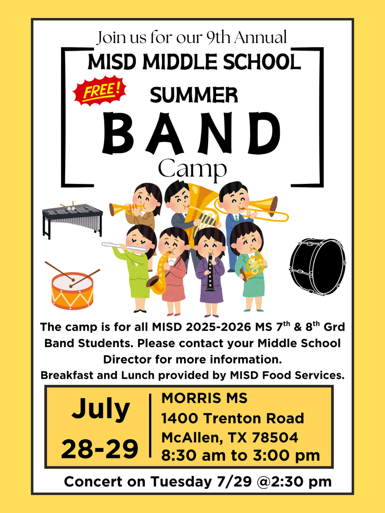 Middle School Summer Band camp on July 28 and July 29 at Morris from 8:30 am to 3:00 pm