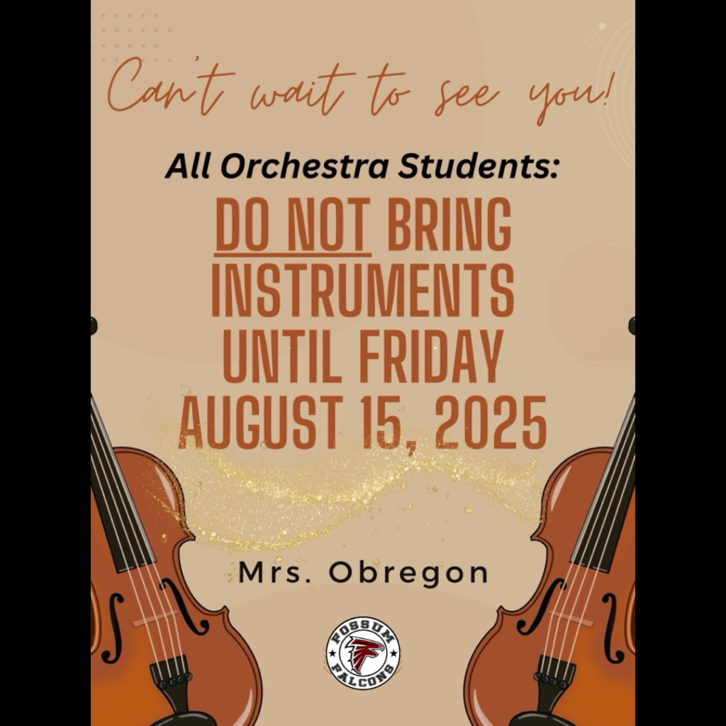 Orchestra flyer reminding students not to bring their instruments until Friday, August 15th, 2025