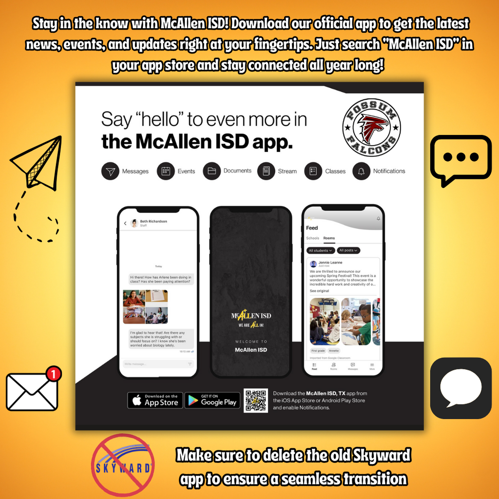 Graphic promoting the McAllen ISD app with screenshots of the app on three phones. The text reads: āSay āhelloā to even more in the McAllen ISD appā and āStay in the know with McAllen ISD! Download our official app to get the latest news, events, and updates right at your fingertips. Just search āMcAllen ISDā in your app store and stay connected all year long!ā The bottom of the graphic shows App Store and Google Play download buttons, along with a note to delete the old Skyward app. The background is orange with icons of a paper airplane, message bubble, and envelope.