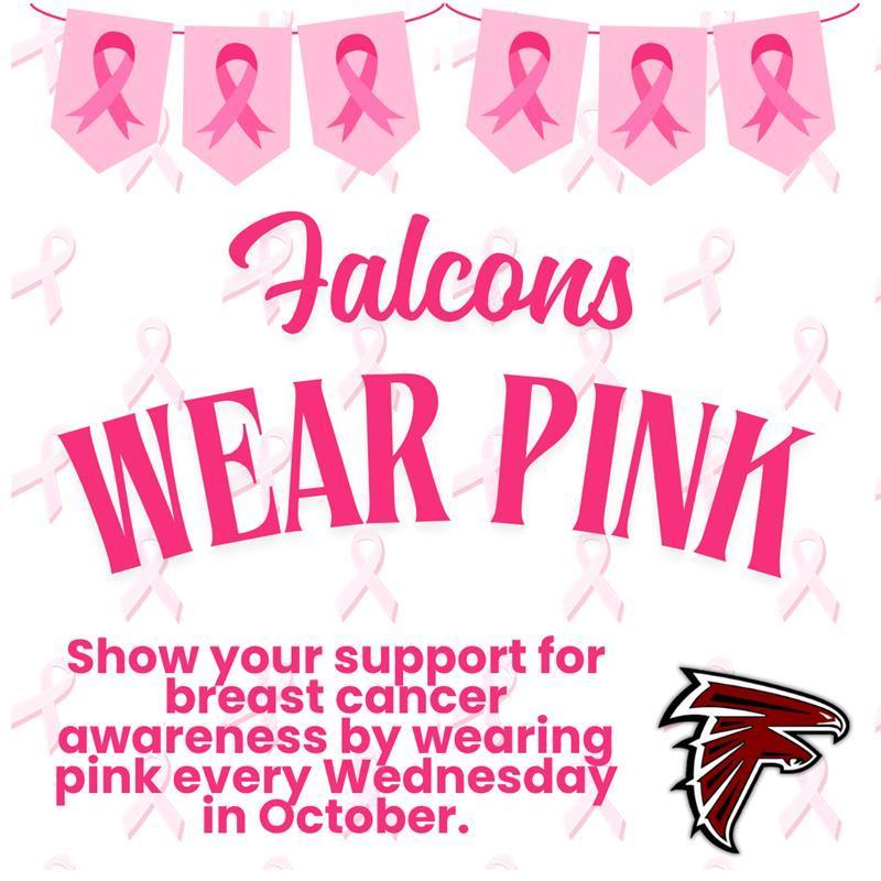 💗🦅 On Wednesdays, Falcons Wear Pink! 🦅💗 This October, show your support for Breast Cancer Awareness by wearing pink every Wednesday. Let’s stand together as a Falcon family to honor, support, and raise awareness. ❤️🖤💗