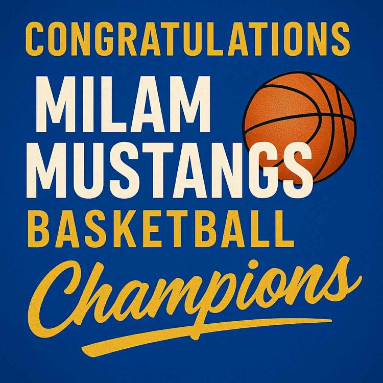 congratulations to the Milam Mustangs Basketball Champions