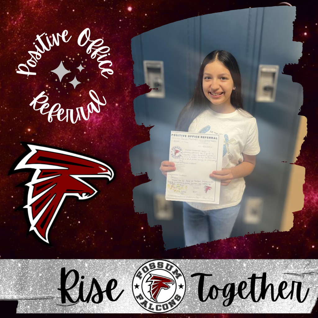 Photo of four Fossum Middle School students recognized for receiving Positive Office Referrals for positive behavior, effort, and kindness. Text congratulates them for setting a great example on campus.