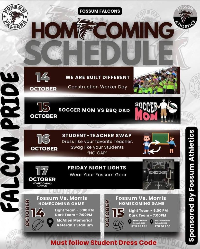 Fossum Falcons Homecoming Week schedule flyer. Lists themed dress-up days: Oct 14 Construction Worker Day (“We Are Built Different”), Oct 15 Soccer Mom vs. BBQ Dad, Oct 16 Student–Teacher Swap, and Oct 17 Friday Night Lights (Wear Fossum Gear). Includes Homecoming Games vs. Morris on Oct 14–15 and a dance on Oct 17. Sponsored by Fossum Athletics.