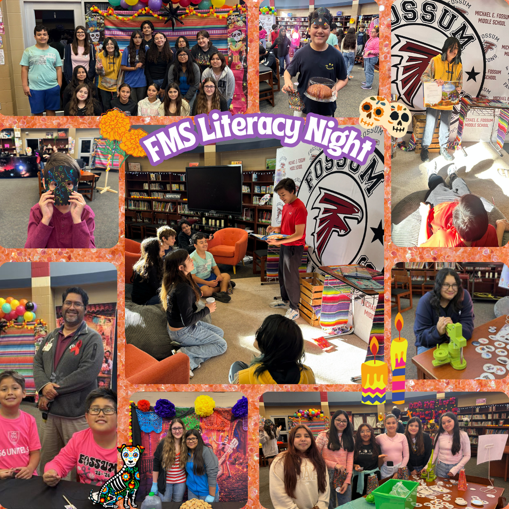 Photo collage of Fossum Middle School’s “Read & Remember” Literacy Night. Students and families participate in crafts, games, and cultural displays inspired by Día de los Muertos. The caption thanks staff (Mrs. Palomo, Mrs. Robles, Mrs. Franklin, and Mrs. Gorena), NJHS volunteers, and student contributors for their poems, art, and writing that made the event a success.