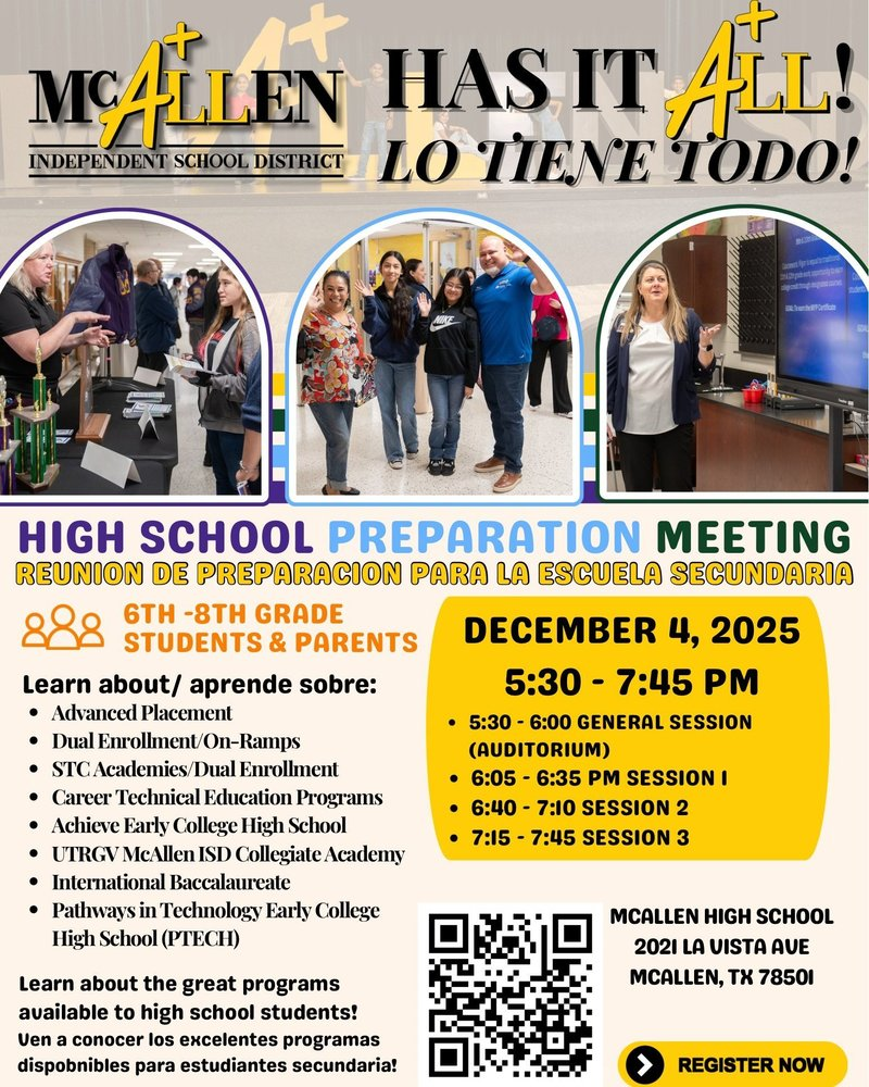 Thinking ahead to high school? We’ve got you! 💡 Join McAllen ISD on December 4th for the High School Preparation Meeting, where families can explore all the amazing pathways available—from AP and IB to Early College and CTE programs. 📍 McAllen High • 5:30–7:45 PM All Falcon families welcome!