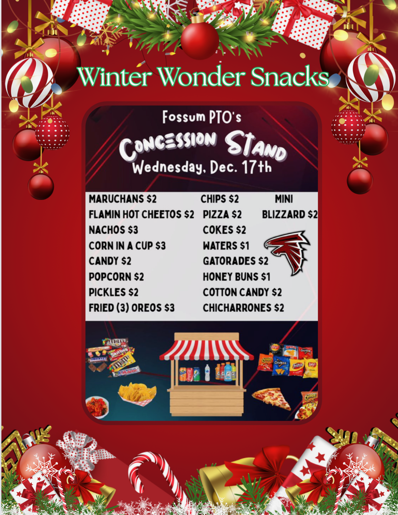 Festive holiday-themed flyer titled “Winter Wonder Snacks.” The center features Fossum PTO’s Concession Stand for Wednesday, December 17th, with a list of snack items and prices including Maruchans, Flamin’ Hot Cheetos, nachos, corn in a cup, popcorn, pickles, fried Oreos, chips, pizza, Cokes, water, Gatorade, honey buns, cotton candy, chicharrones, and Mini Blizzards. The design includes red holiday ornaments, garland, candy canes, gift boxes, and a small illustrated concession stand with snacks displayed.