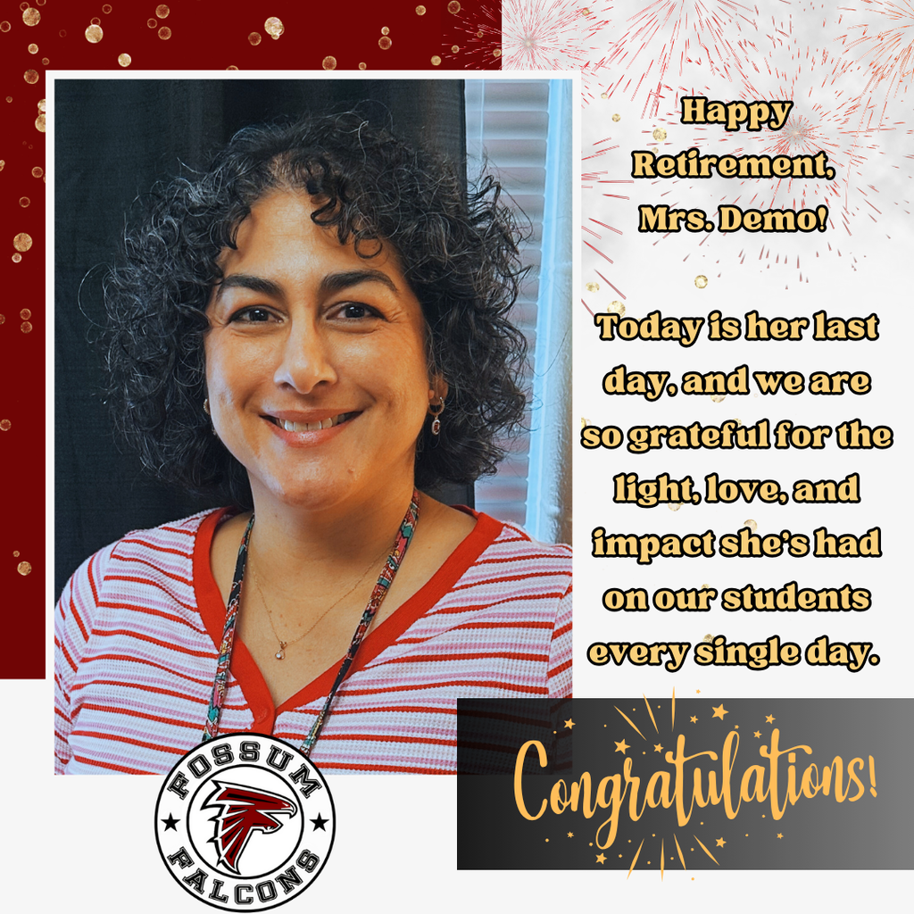 “Celebratory retirement graphic featuring a smiling portrait of Mrs. Demo, Fossum Middle School staff member, with fireworks accents, Falcon logo, and text thanking her for her lasting impact on students and wishing her a happy retirement.”