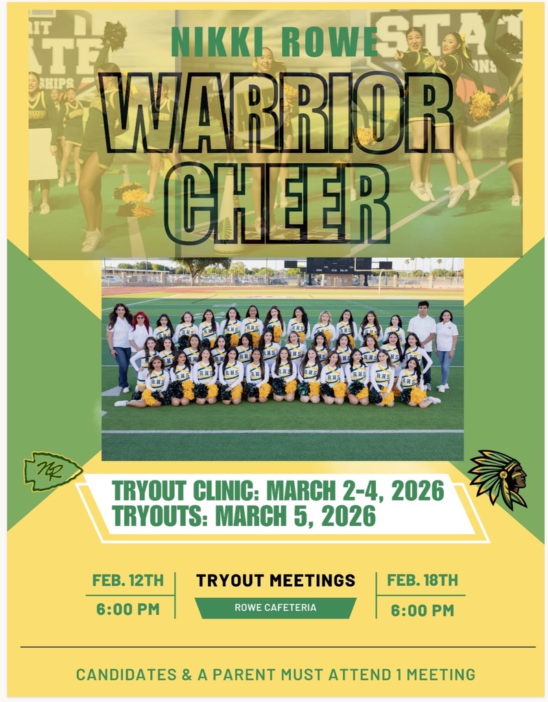 Flyer for Nikki Rowe High School Warrior Cheer tryouts. Features a group photo of the cheer team in green and gold uniforms on a football field. Text lists key dates: tryout clinic March 2–4, 2026; tryouts March 5, 2026; required tryout meetings on February 12 and February 18 at 6:00 PM in the Rowe cafeteria. Includes note that candidates and a parent must attend one meeting.