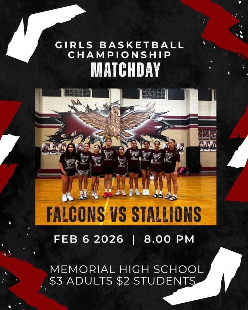 Championship game graphic for girls basketball featuring the Fossum Middle School Lady Falcons team standing together on a gym court in front of a large falcon mural. Text reads “Girls Basketball Championship Matchday,” “Falcons vs. Stallions,” “Feb 6, 2026 | 8:00 PM,” and “Memorial High School,” with ticket prices listed as $3 for adults and $2 for students.