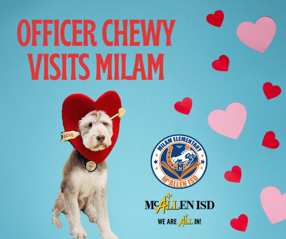 Officer Chewy Visits Milam