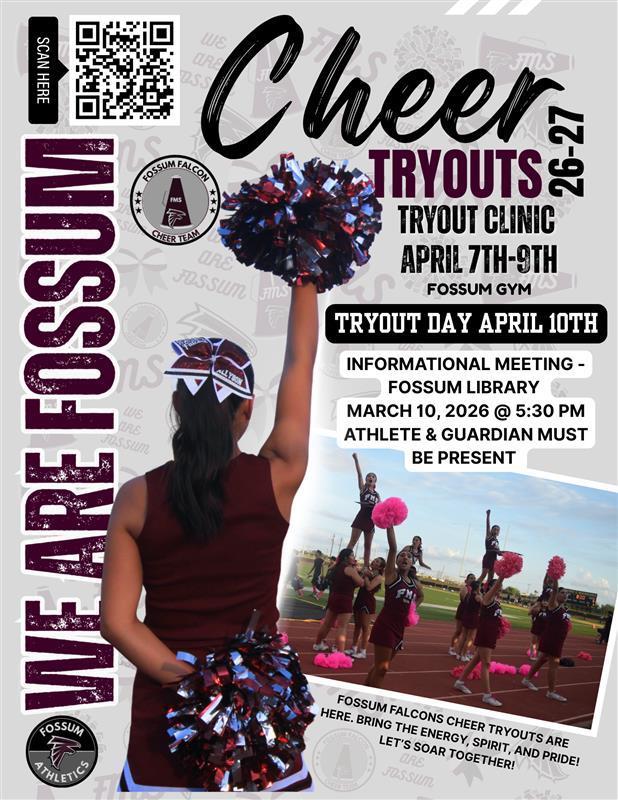 Promotional flyer for Fossum Falcons Cheer Tryouts for the 2026–2027 school year. The graphic features a cheerleader holding maroon and silver pom-poms, photos of the cheer team performing, and details including an informational meeting on March 10 at 5:30 PM in the Fossum Library, tryout clinic April 7–9 in the Fossum Gym, and tryout day on April 10. A QR code is included for more information.