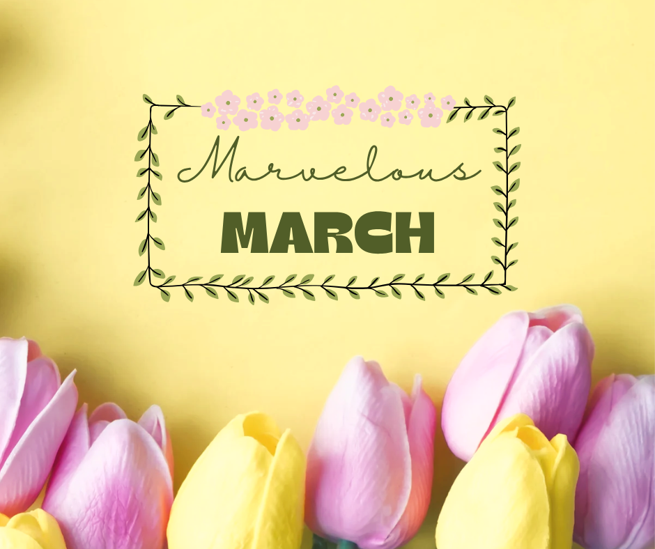 Marvelous March