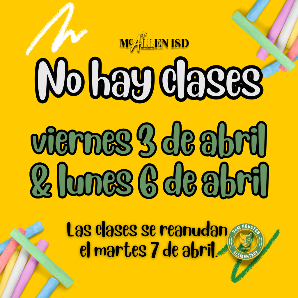 Announcement for No School on Friday, April 3 and Monday, April 6 in Spanish
