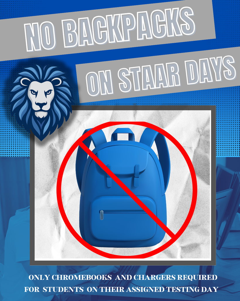 No Backpacks on STAAR Testing DAYS