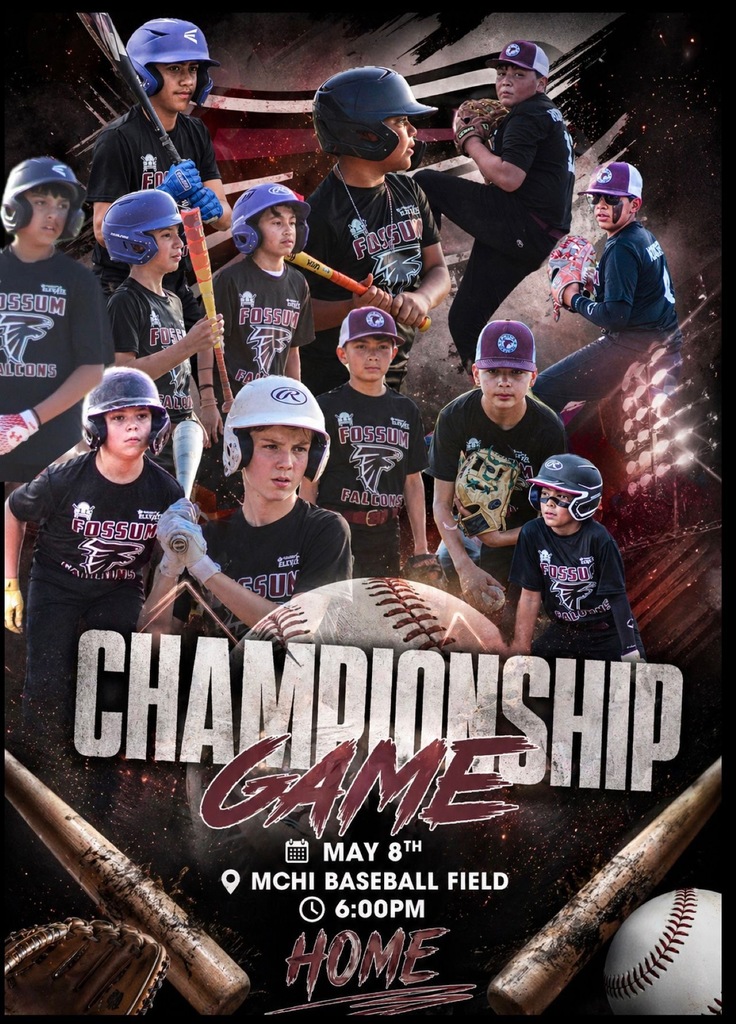 A dramatic dark-themed championship game poster featuring multiple Fossum Falcons baseball players in action poses wearing black Fossum Falcons uniforms. Text reads: "Championship Game — May 8th, MCHI Baseball Field, 6:00 PM, Home."