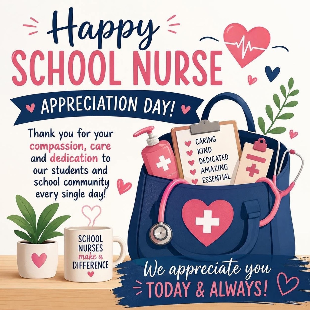 Happy School Nurse Appreciation Day! Thank you for your compassion, care and dedication to our students and school community every single day! We appreciate you Today & Always