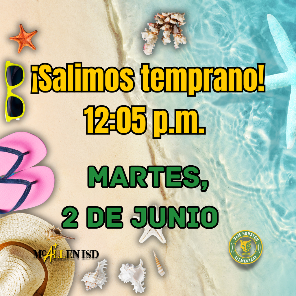 Announcement for Early Dismissal on Tuesday, June 2 in Spanish