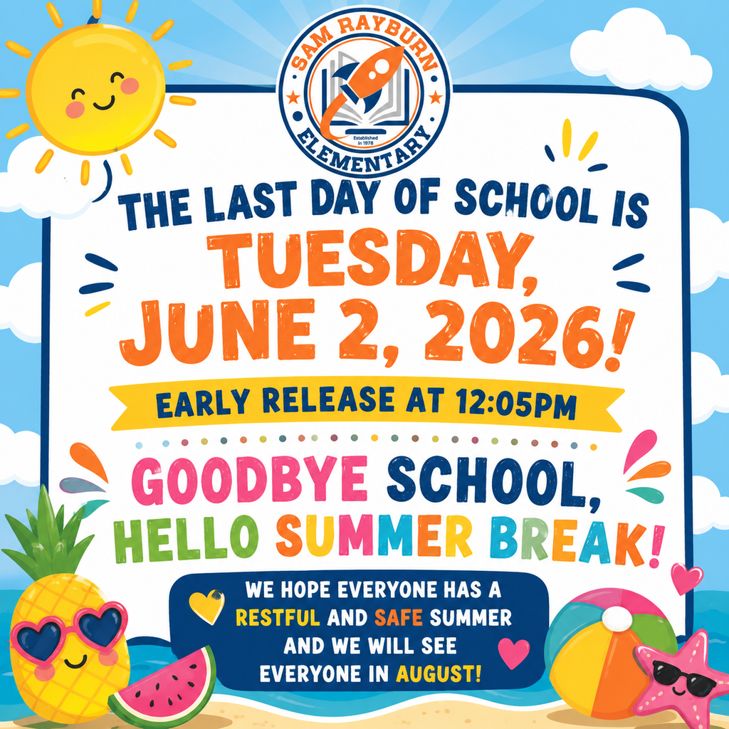 Last Day of School / Early Release at 12:05pm