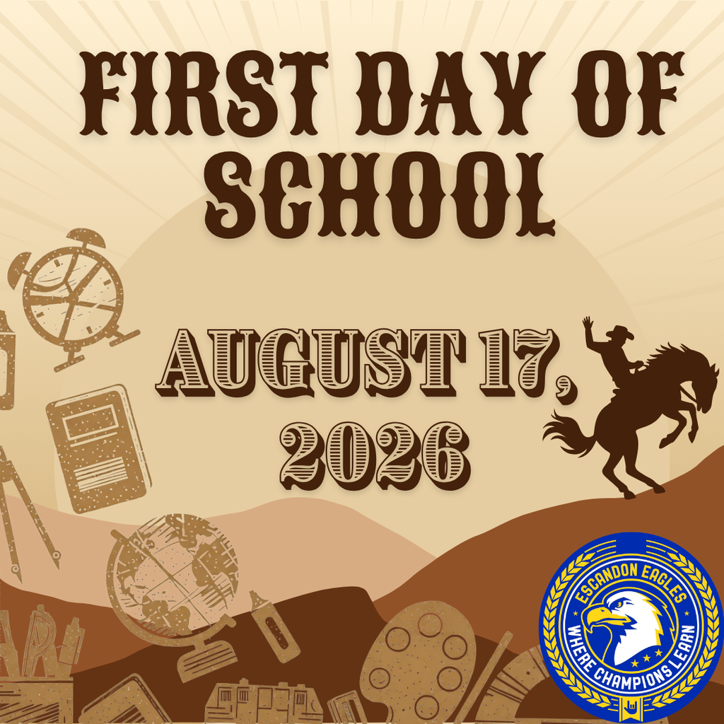 First Day of School Flyer- Text reads August 17, 2026. Background is multiple shades of brown and western.