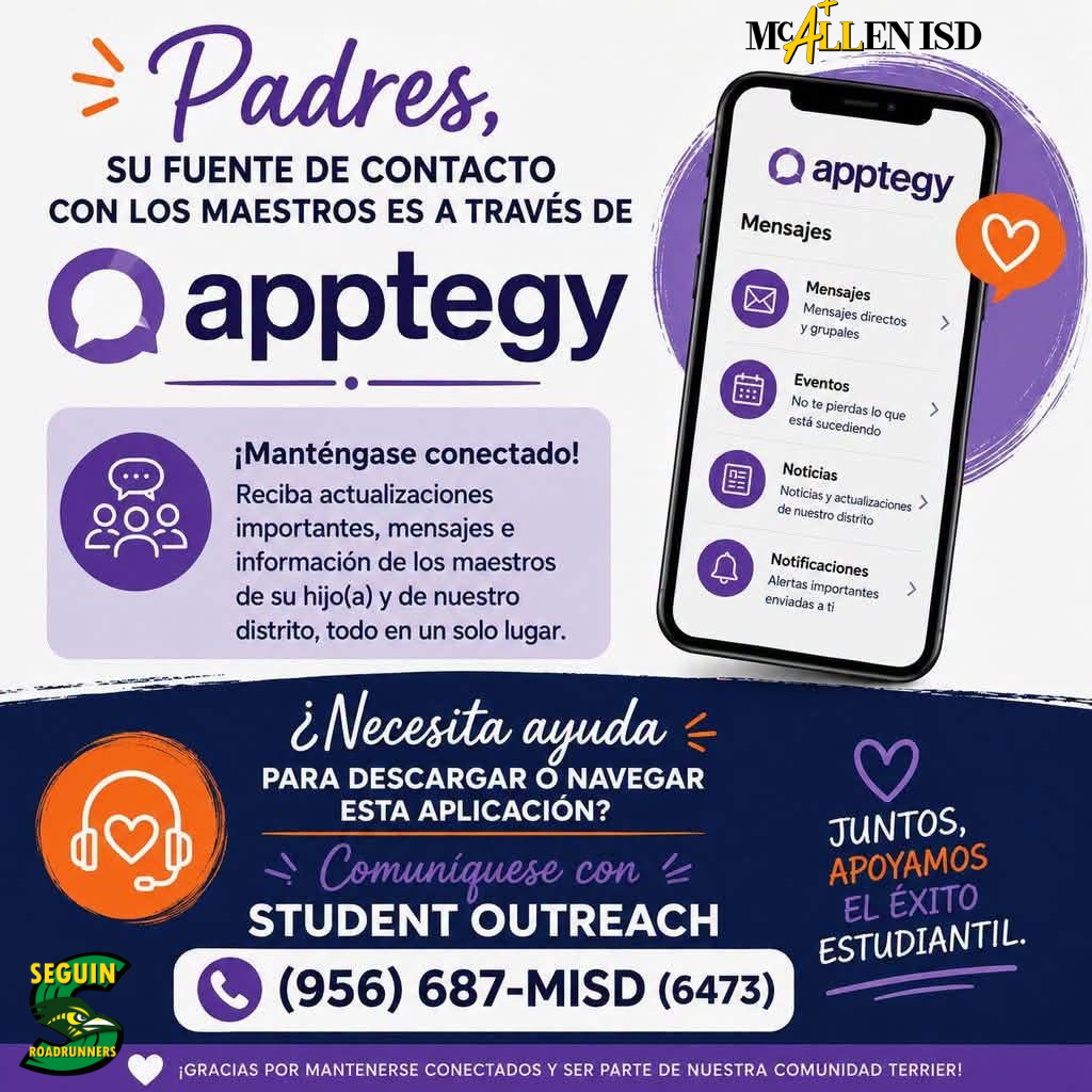 Padres, su fuente de contacto con los maestros es a través de apptegy Manténgase conectado! Reciba actualizaciones importantes, mensaje e información de los maestros de su hijo(a) y de nuestro distrito, todo en un solo lugar. NECESITA AYUDA para descargar o navegar esta aplicación? Comuniquese con Student Outreach 956-687-MISD (6473)