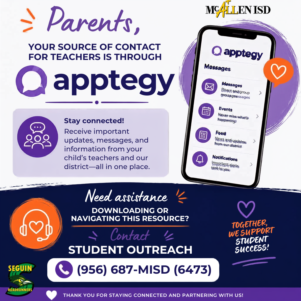 Parents, your source of contact for teachers is through apptegy Stay connected! Receive important updates, messages, and information from your child's teachers and our district -- all in one place. Need assistance DOWNLOADING OR NAVIGATING THIS RESOURCE? Contact Outreach 956-687-MISD (6473)