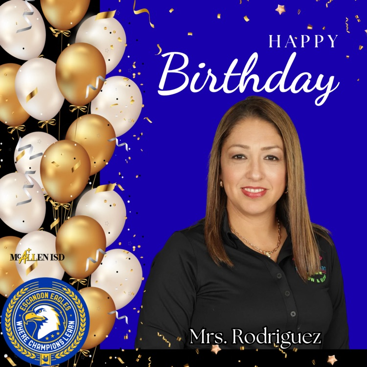 happy birthday Mrs. Rodriguez!!