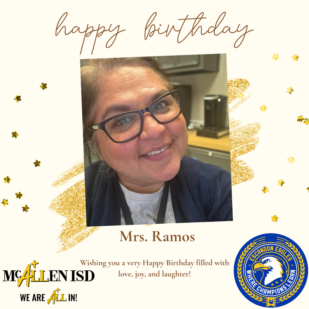 Happy Birthday Mrs. Ramos!