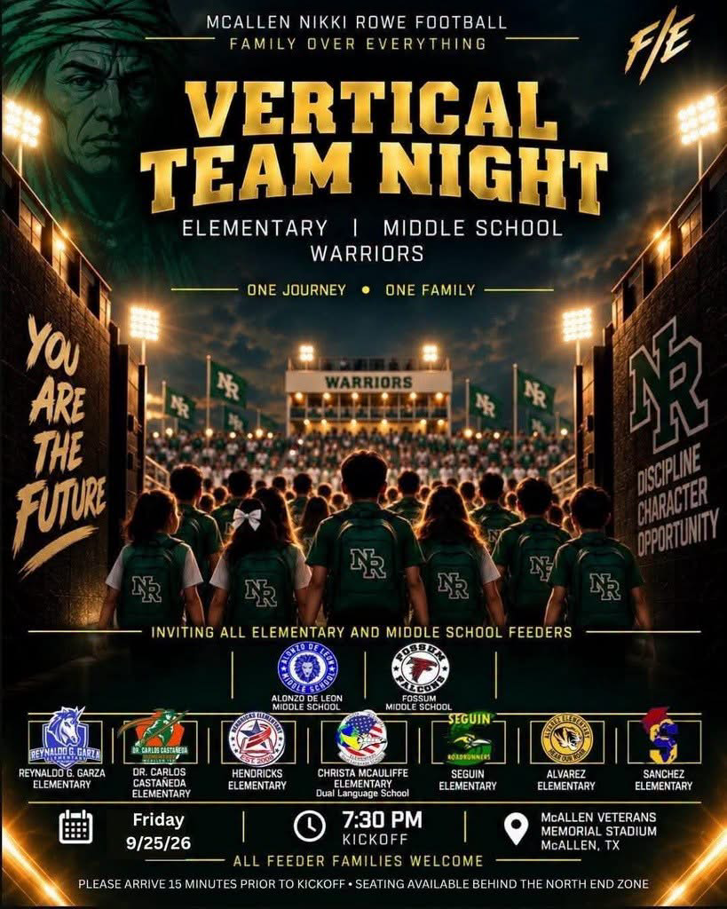 McAllen Nikki Rowe Football Family over everything. Vertical Team Night Elementary Middle School Warriors