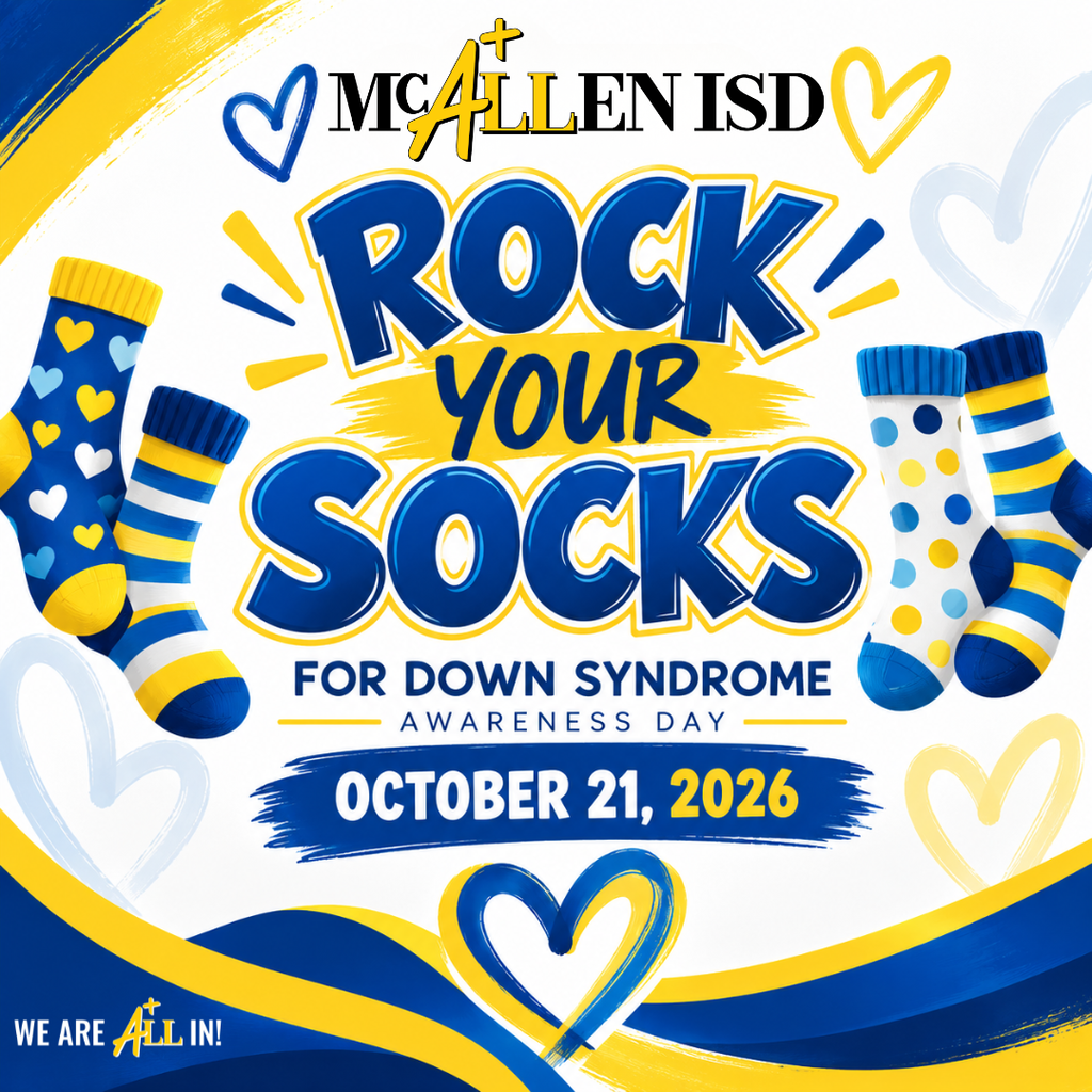 Mcallen ISD Rock Your Socks For Down Syndrome Awareness Day October 21, 2026