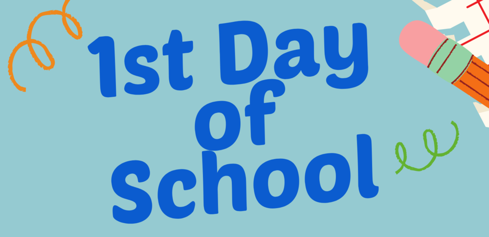 1st Day of School