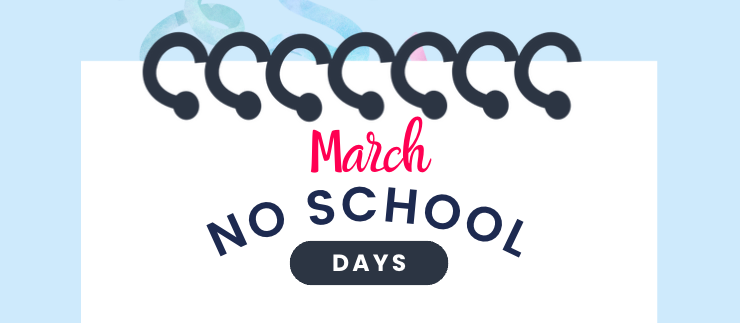 March No School Days