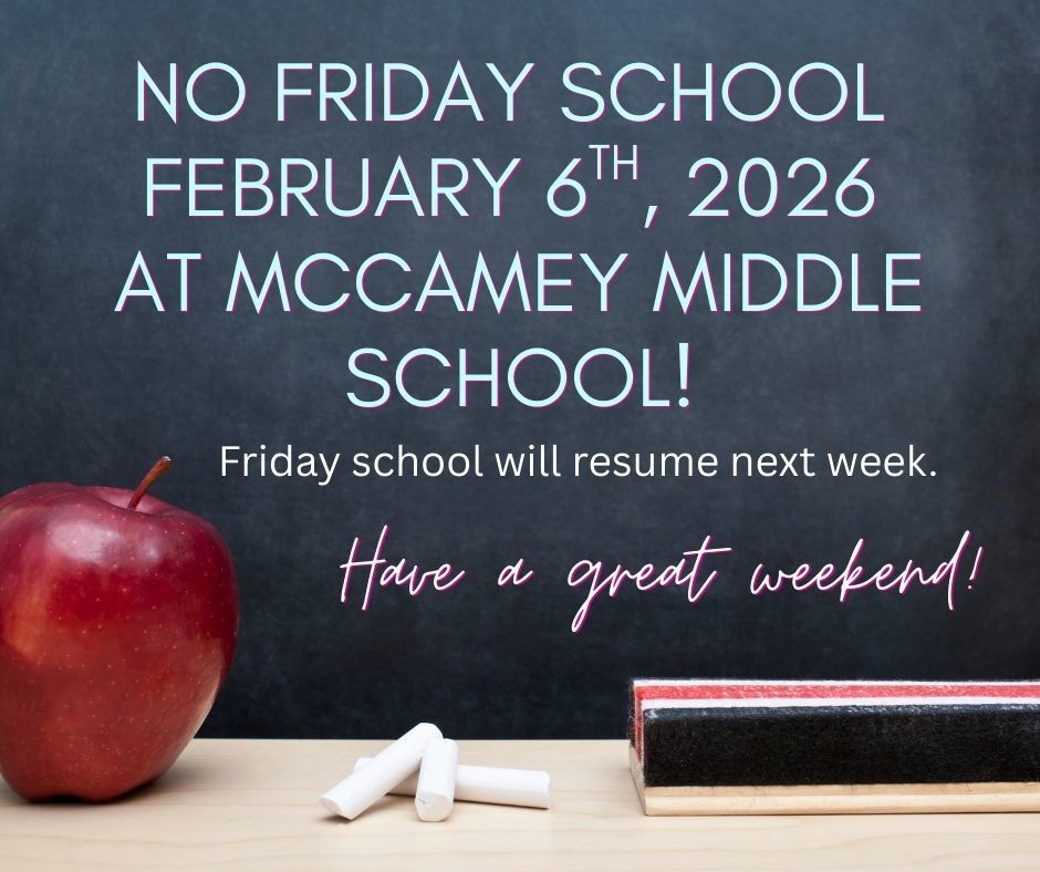 No Friday School At McCamey Middle School!