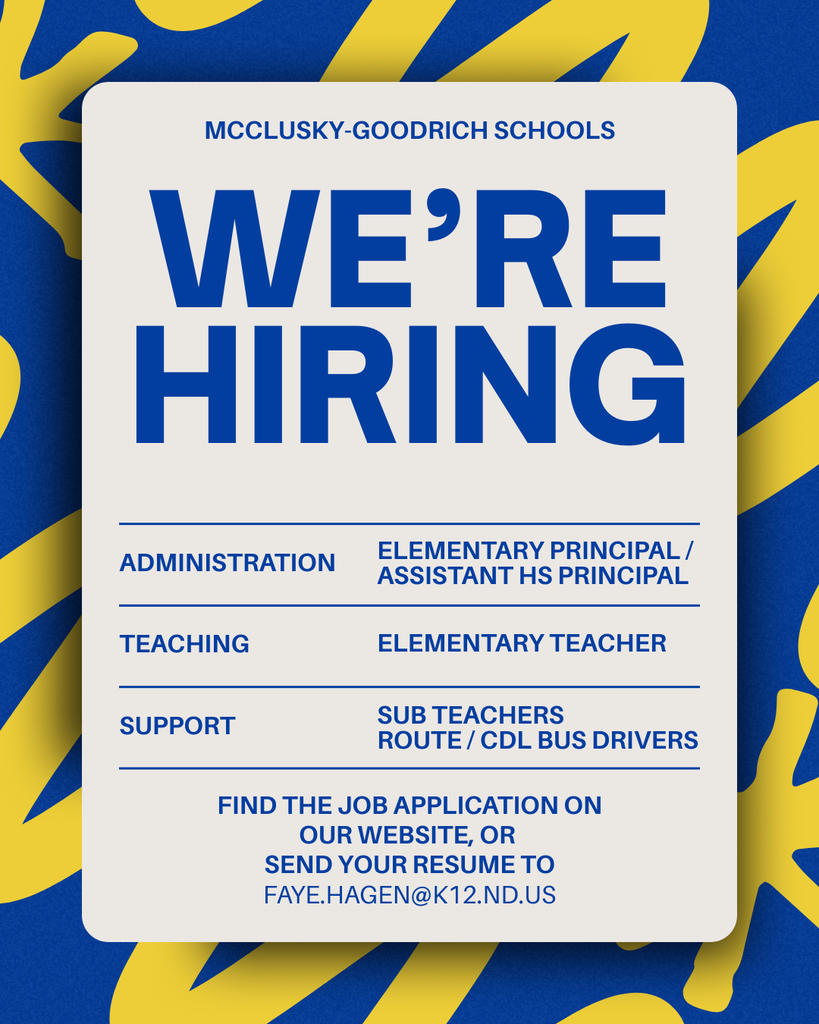 Job openings for the upcoming school year: Elementary Principal / Assistant HS Principal, Elementary Teacher, Sub Teachers, Route / CDL Bus Drivers