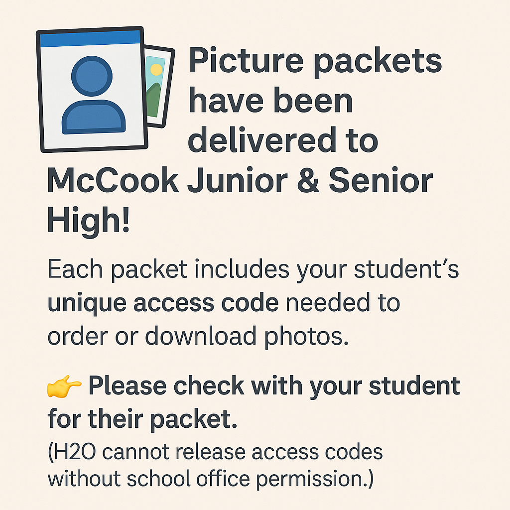 📸 School Picture packets have been delivered to McCook Junior & Senior High! Each packet includes your student’s unique access code needed to LATE GALLERY ORDER or download photo. 👉 Please check with your student for their packet. (For privacy reasons, H2O Photos cannot release access codes without school office permission.) http://www.h2ophotos.com