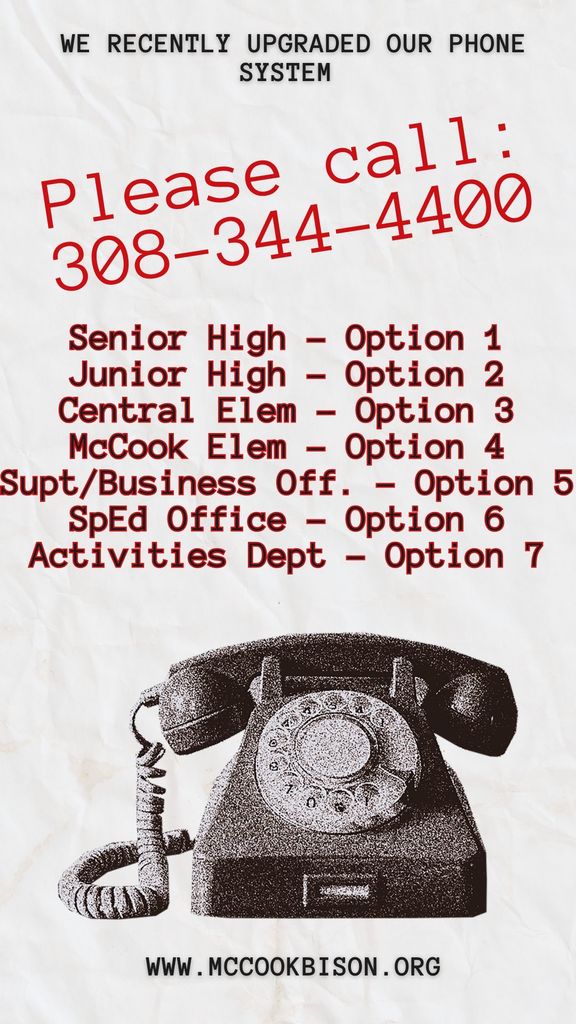 We recently upgraded our phone system. Please call 308-344-4400 and choose the option for the building/office you need!