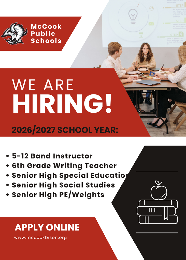 We're hiring Teachers for the 2026/27 school year! For the most current listings, please visit: www.mccookbison.org