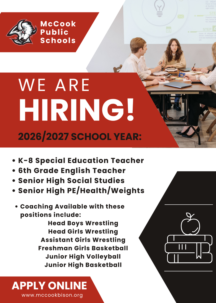 We're hiring!  Visit our site to view all current openings: https://mccookbison.schoolspring.com/