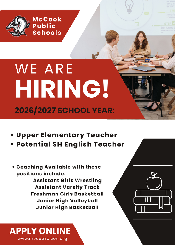 We're hiring for the 2026/27 school year!  Check out www.mccookbison.org