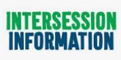 Intersession Information 