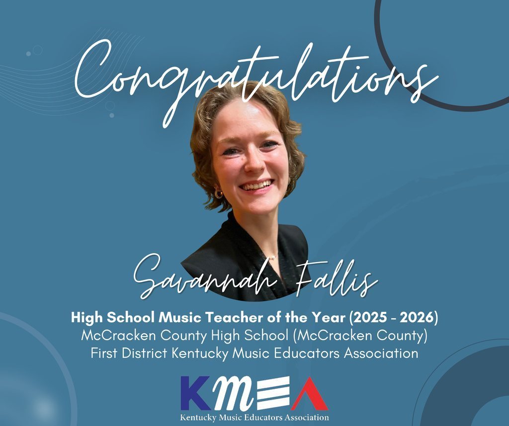 High School Music Teacher of the Year Savannah Fallis – Choir Director, McCracken County High School