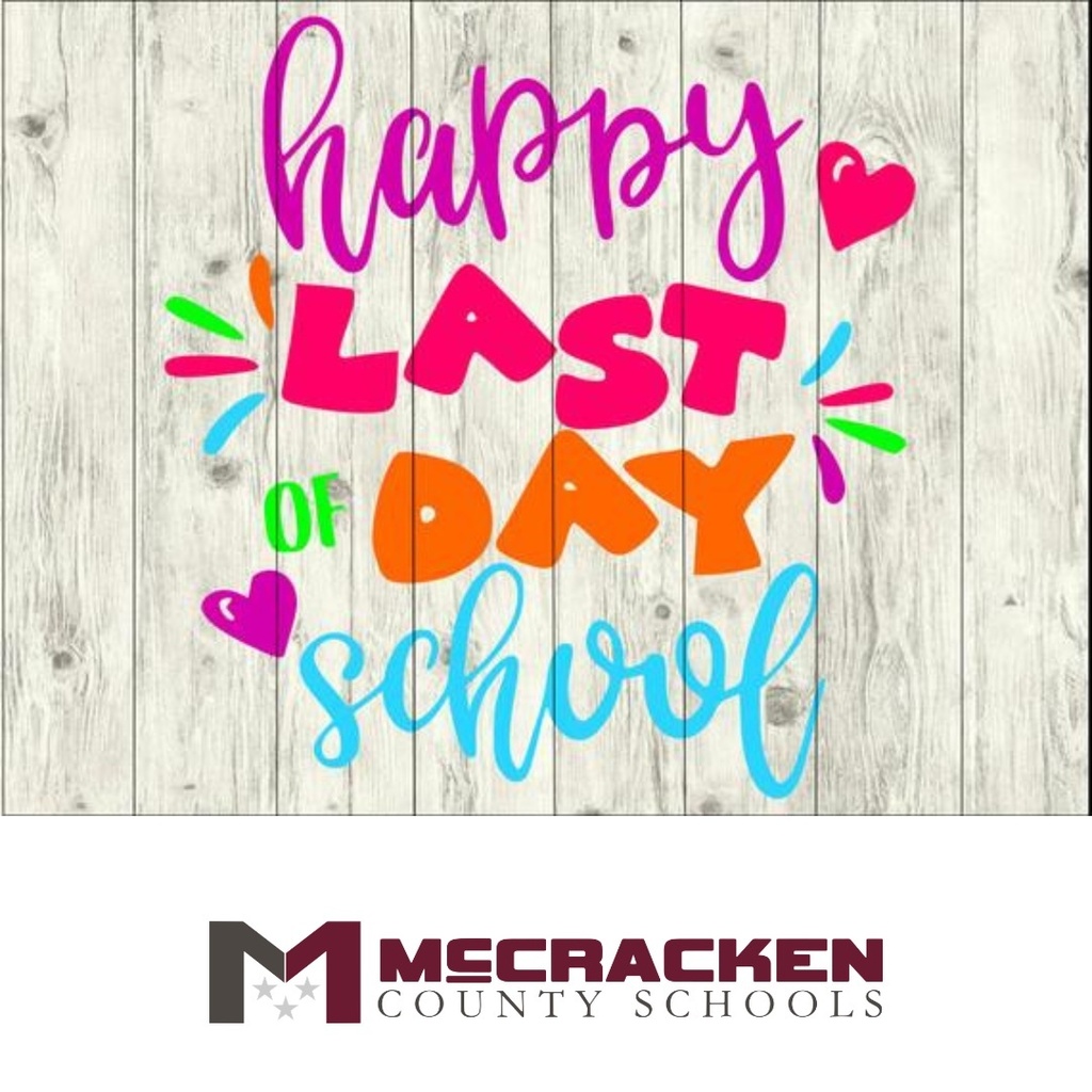 Last day of school