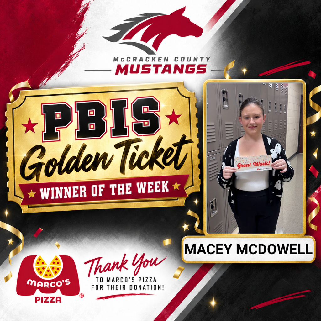 PBIS Golden Ticket Winner of the Week! Congrats to Senior Macey McDowell, Ticket Winner of the Week! Golden Tickets are given by MCHS faculty and staff to recognize students for making positive choices and representing our Mustang expectations. 🍕 A special thank you to Marco’s Pizza for generously providing gift certificates for our winners!