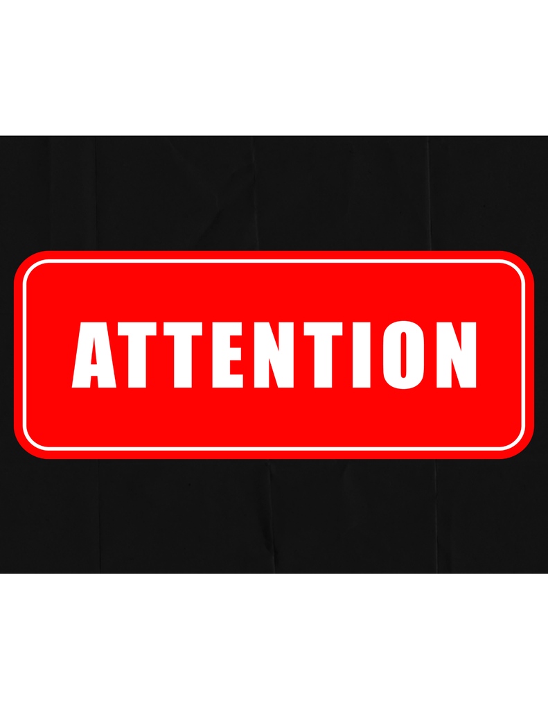 ATTENTION