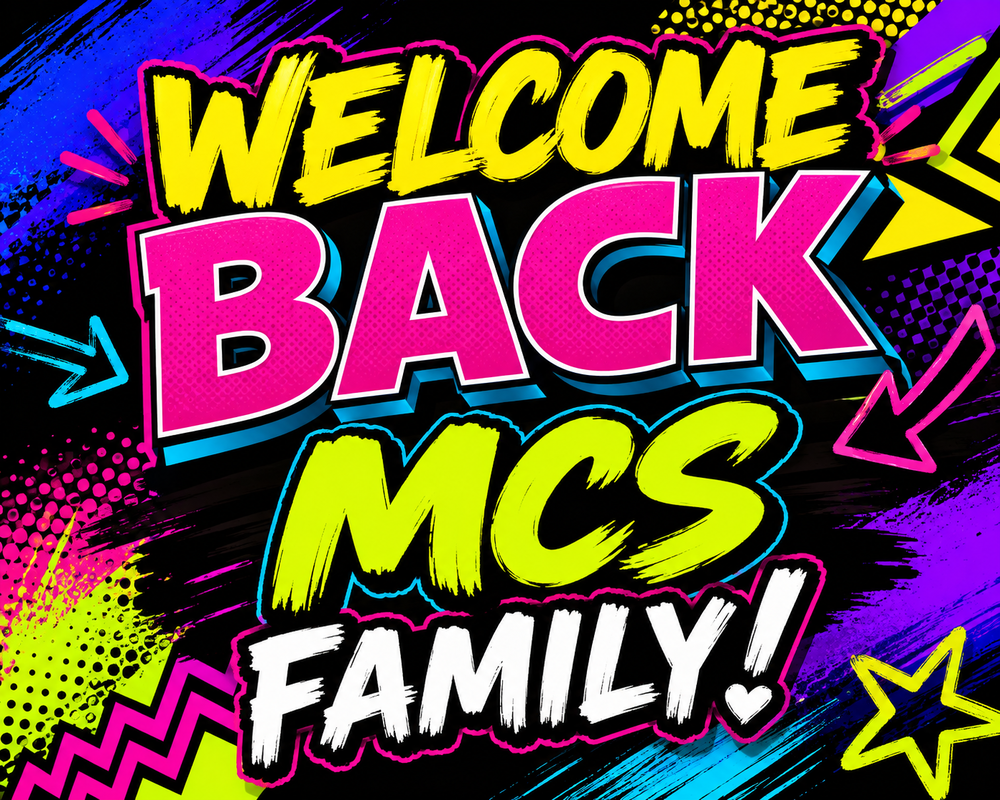Welcome Back MCS Family