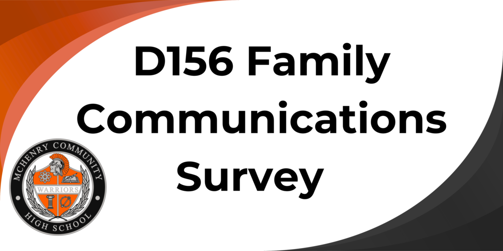 Graphic with the words D156 Family Communications Survey to promote the Google Form survey