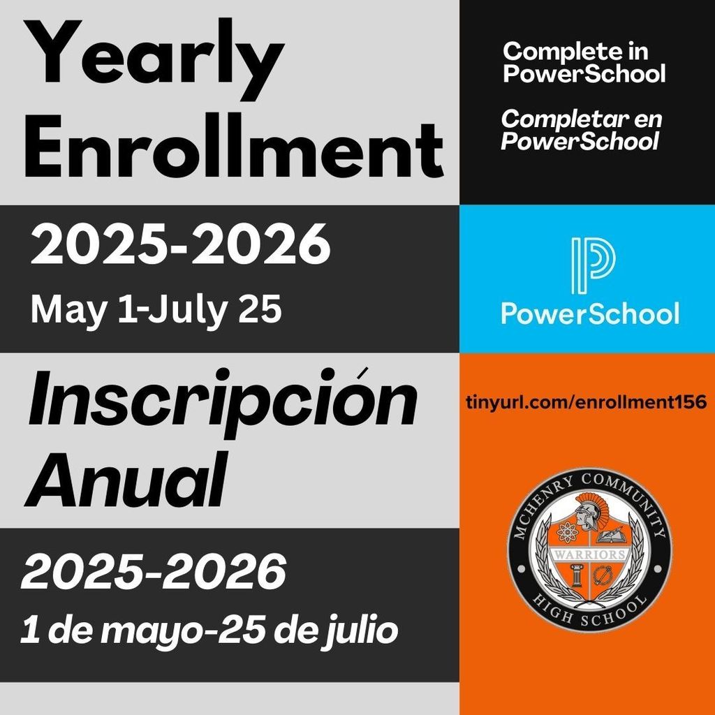Yearly Enrollment 2025-2026 May1-July 25 Inscipción Anual 2025-2026 1 de mayo- 25 de julio Complete in PowerSchool Completar en PowerSchool tinyurl.com/enrollment156