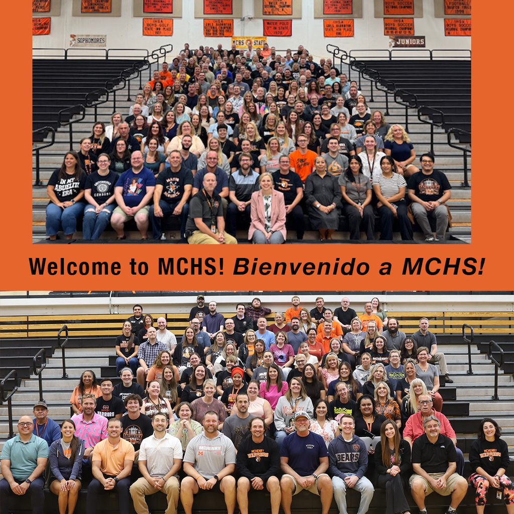 Welcome to MCHS! Bienvenido a MCHS! Two group staff photos at both campuses 