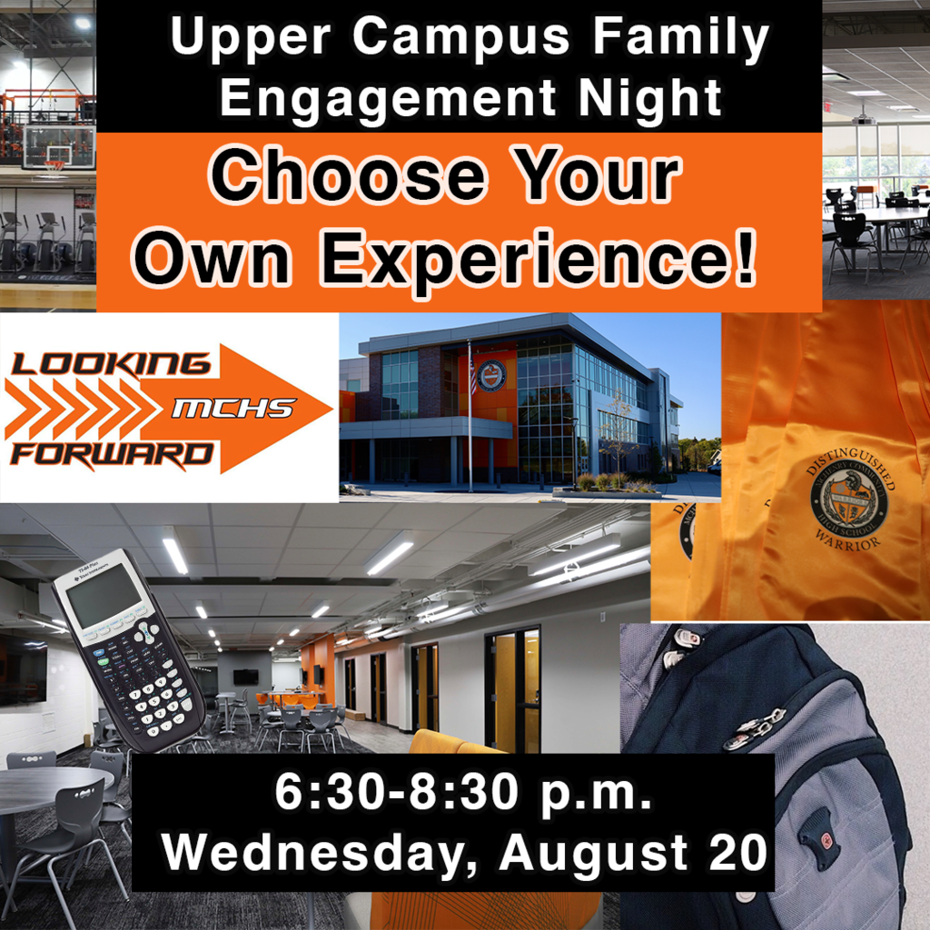 Upper Campus Family Engagement Night Choose Your Own Experience 6:30-8:30 p.m. Wednesday, August 20