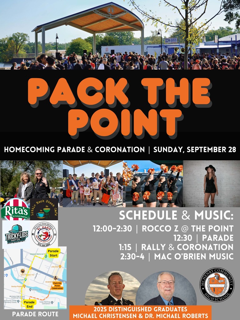 Pack the Point Homecoming Parade and Coronation Sunday September 28, Schedule and Music 12-2:30 Rocco Z at the Point 12:30 Parade 1:15 Rally and Coronation 2:30-5 Mac O'Brien Music Parade Route Photo of Veterans Park to Miller Point 2025 Distinguished Graduates Michael Christensen and Dr. Michael Roberts 